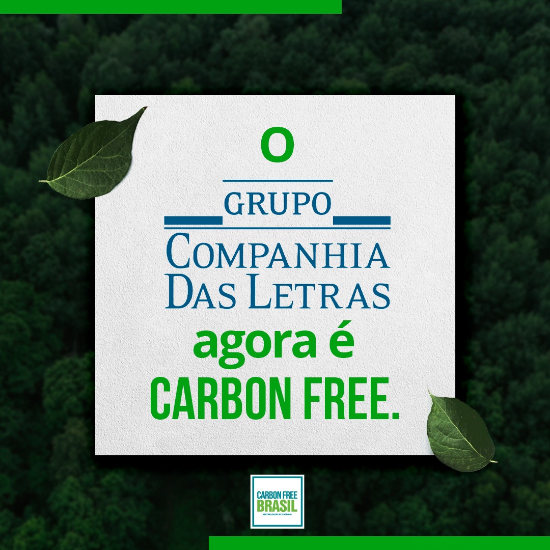 Companhia das Letras: tradição e sustentabilidade de mãos dadas.